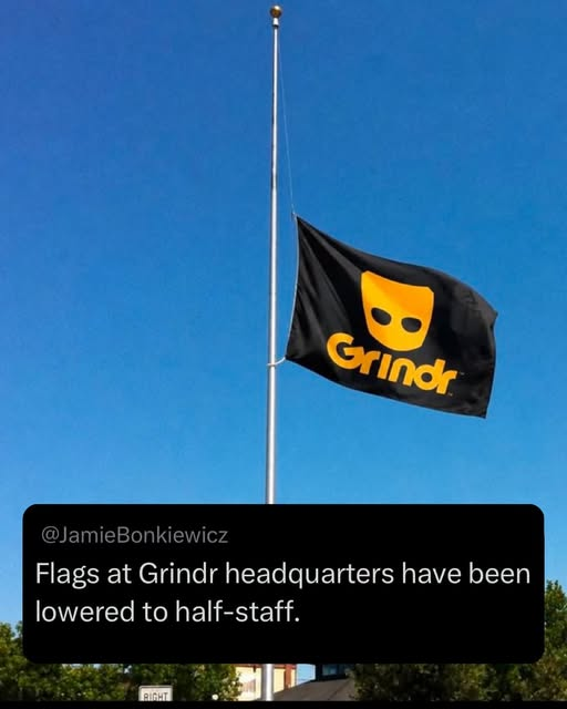 An image of a flag pole with a flag of the grindr logo lowered to half mast. There is a tweet which reads: Flags at Grindr headquarters have been lowered to half-staff.